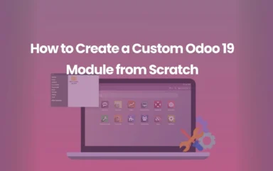 How to Create a Custom Odoo 19 Module from Scratch