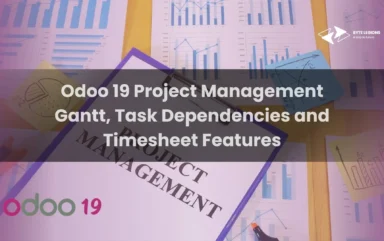 Odoo 19 Project Management Gantt, Task Dependencies and Timesheet Features