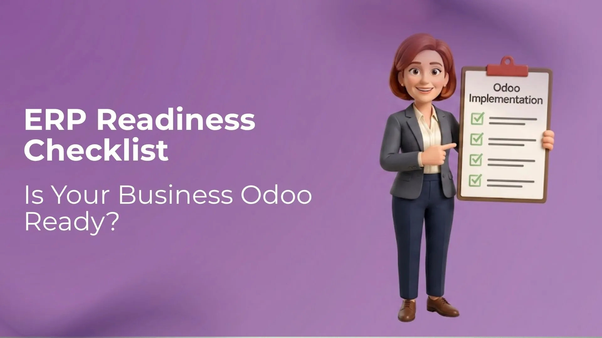 An ERP readiness checklist scoring business processes, data quality, and budget before an Odoo implementation, prepared by an odoo customization services team.