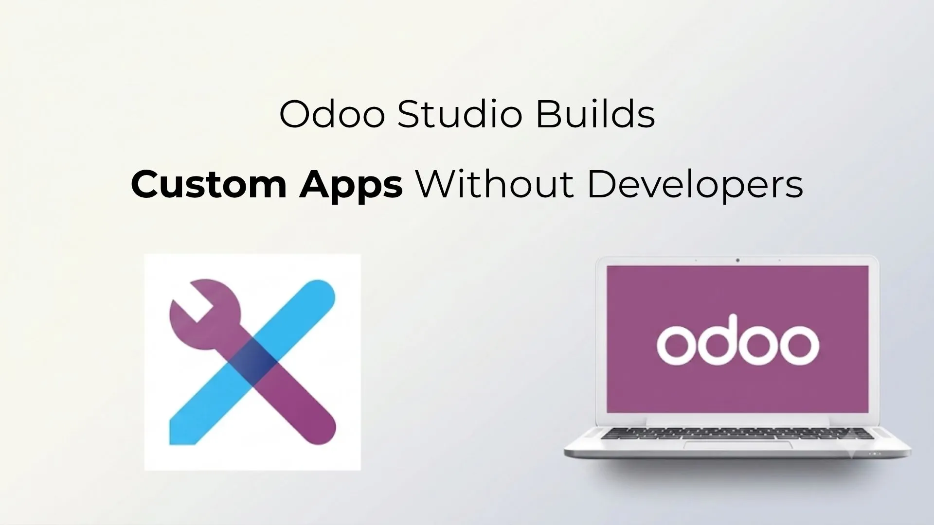 Odoo Studio Explained: Build Custom Apps Without Writing Code